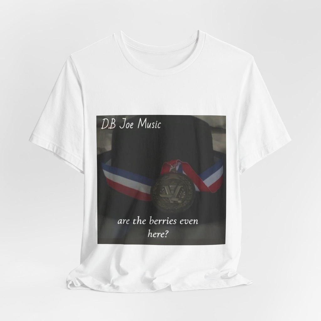 D.B Joe Music Are The Berries Even Here? Tee