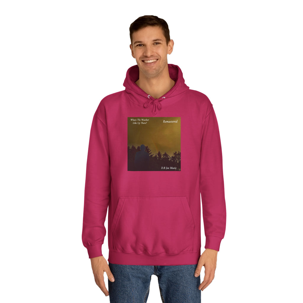 D.B Joe Music Whats The Weather Like Up There? Remastered Hoodie