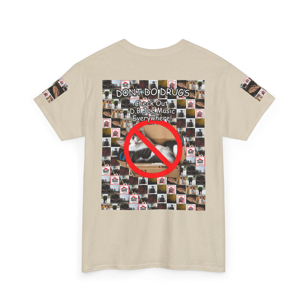 D.B Joe Drugs Are Bad Tee