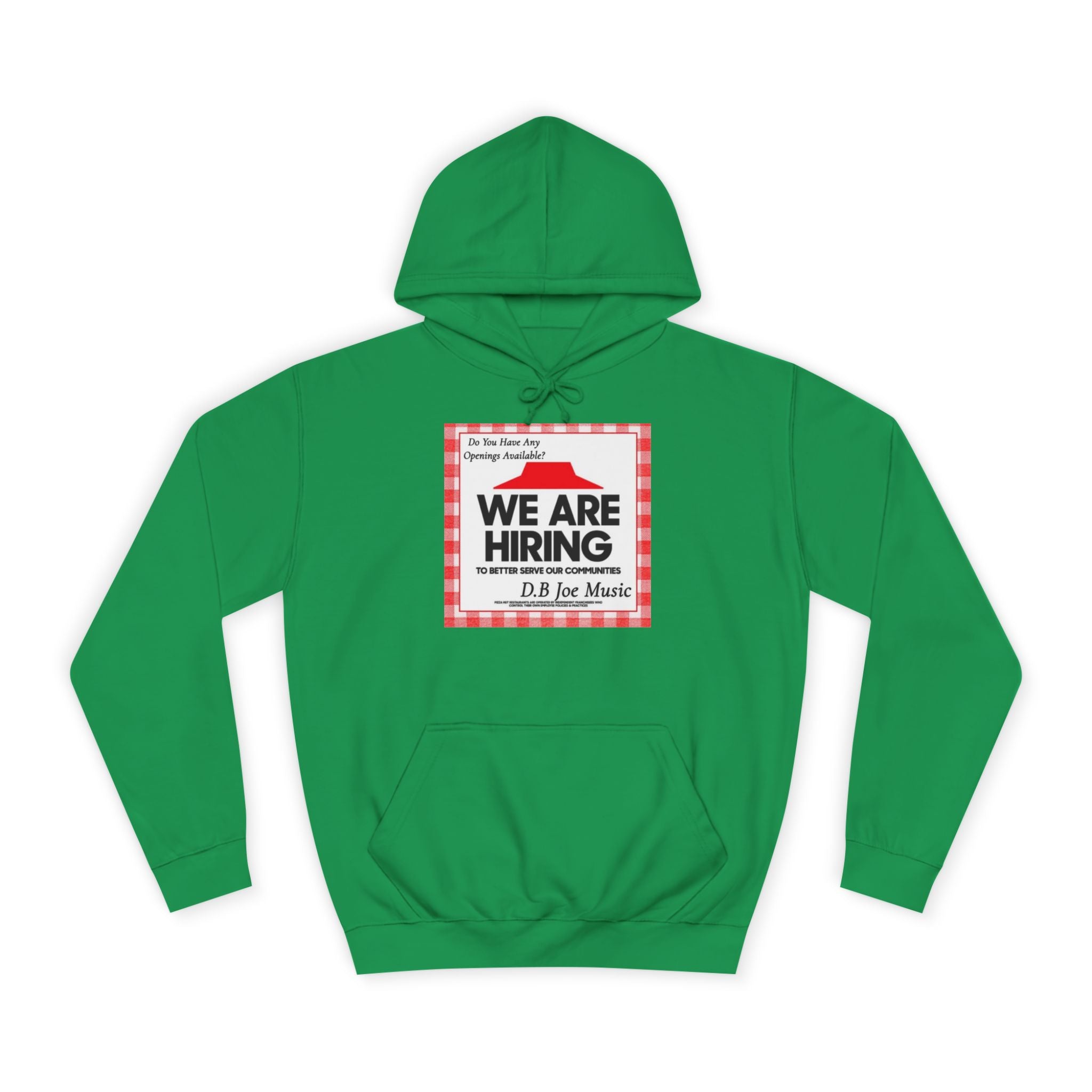 D.B Joe Music Do You Have Any Openings Available? Hoodie