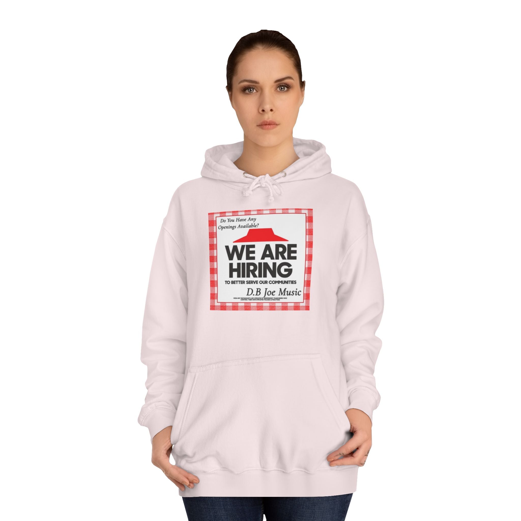 D.B Joe Music Do You Have Any Openings Available? Hoodie