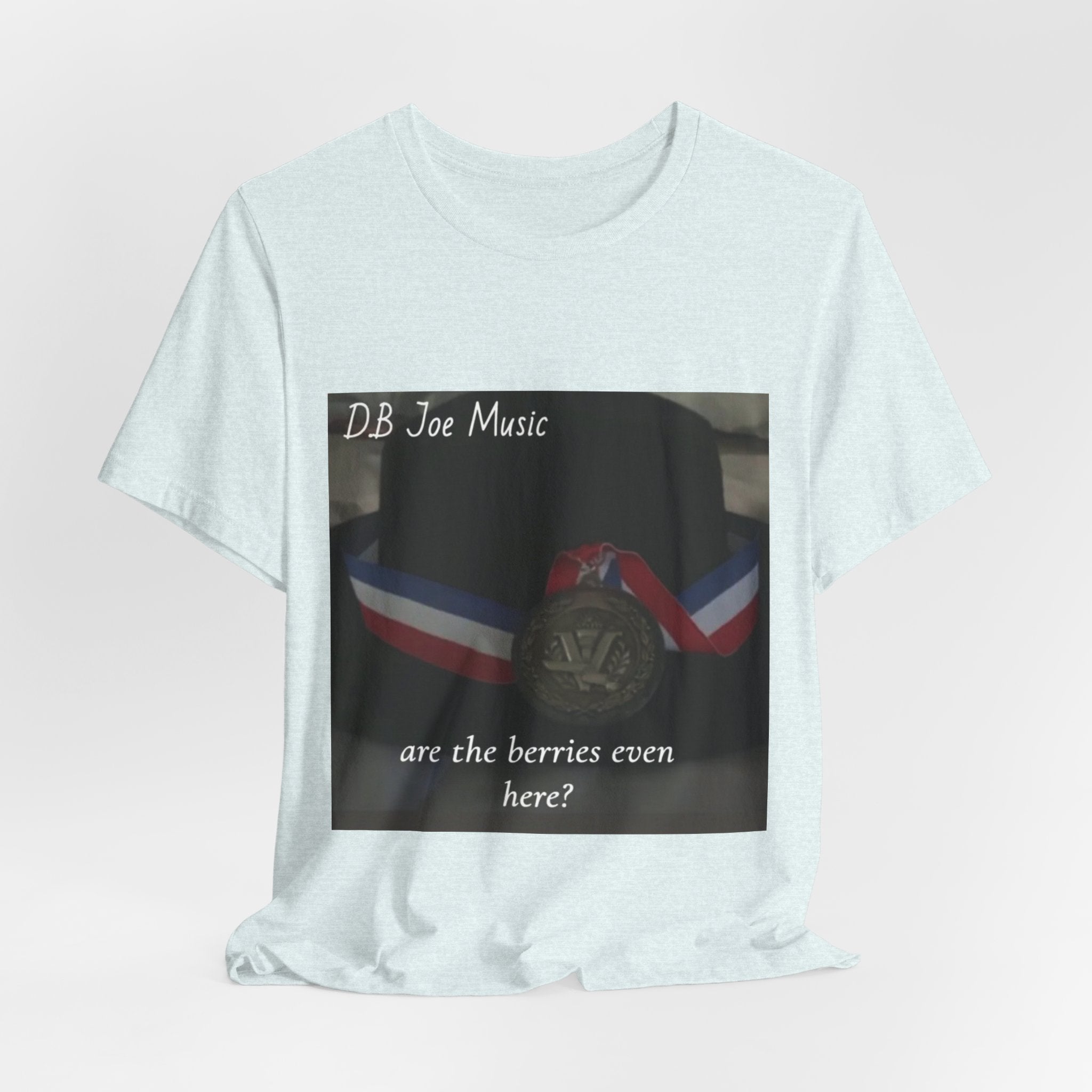 D.B Joe Music Are The Berries Even Here? Tee