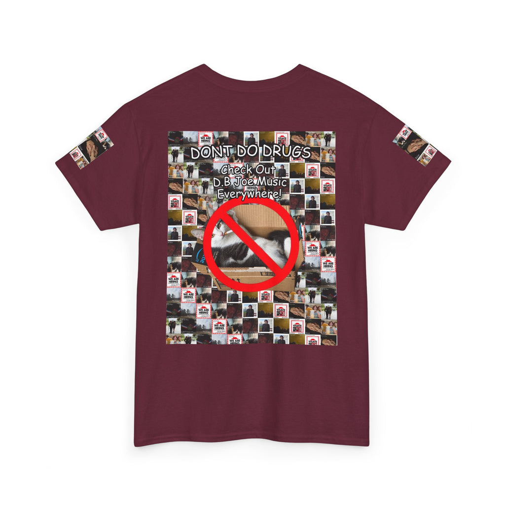D.B Joe Drugs Are Bad Tee