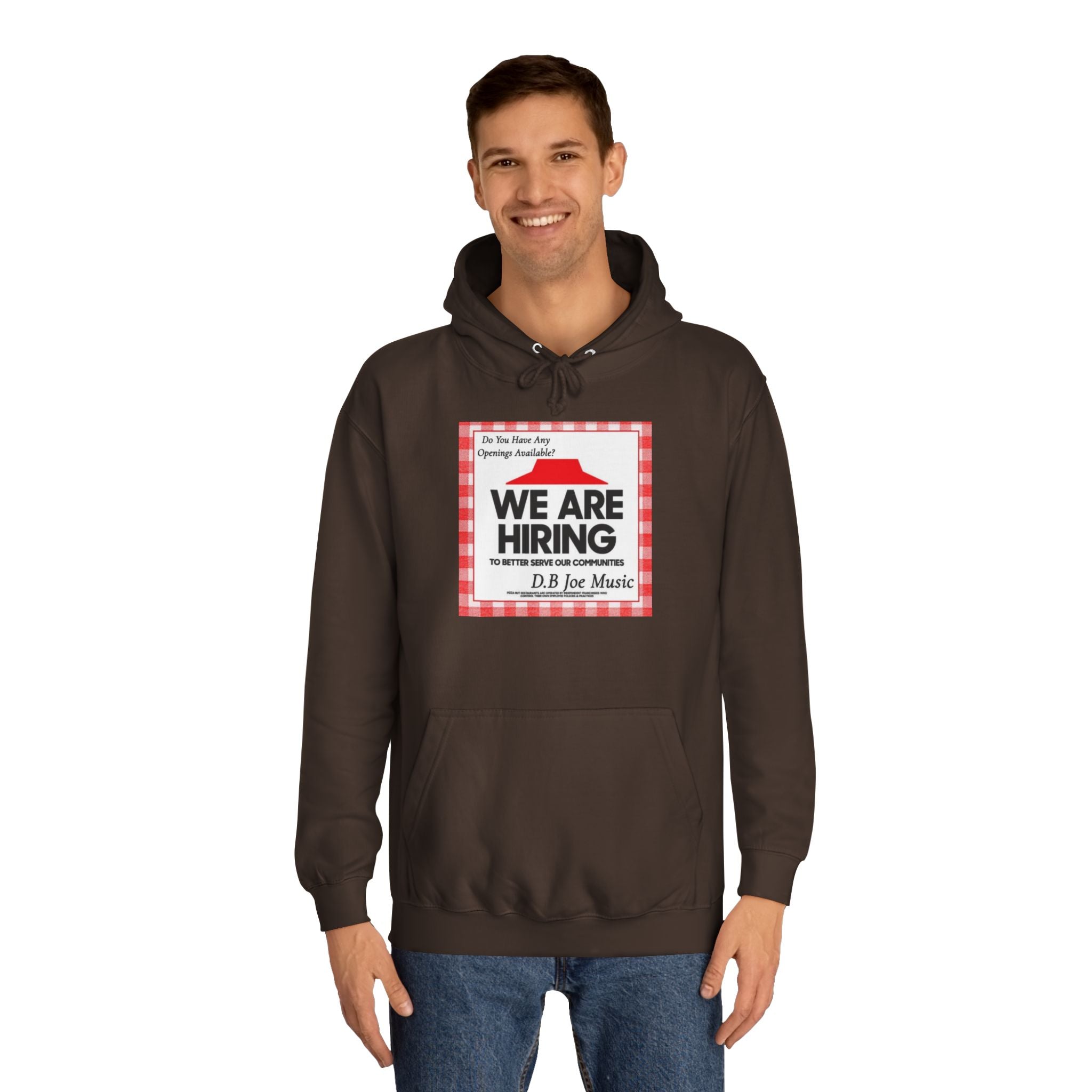 D.B Joe Music Do You Have Any Openings Available? Hoodie