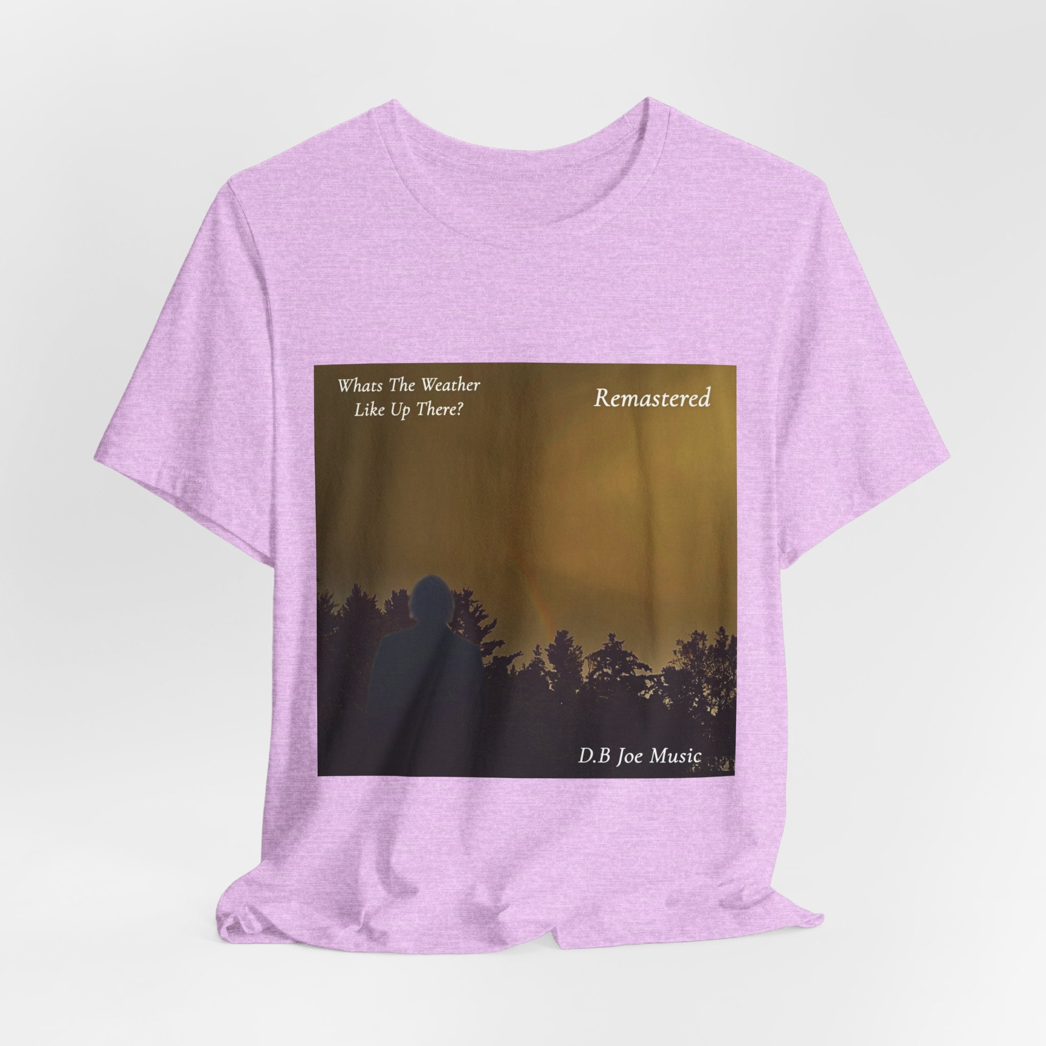D.B Joe Music Whats The Weather Like Up There? Remastered Tee