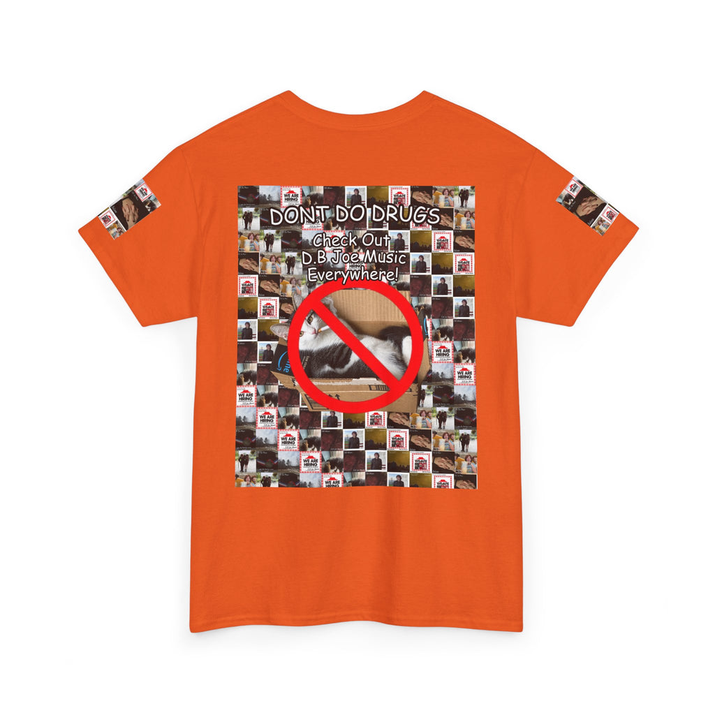 D.B Joe Drugs Are Bad Tee