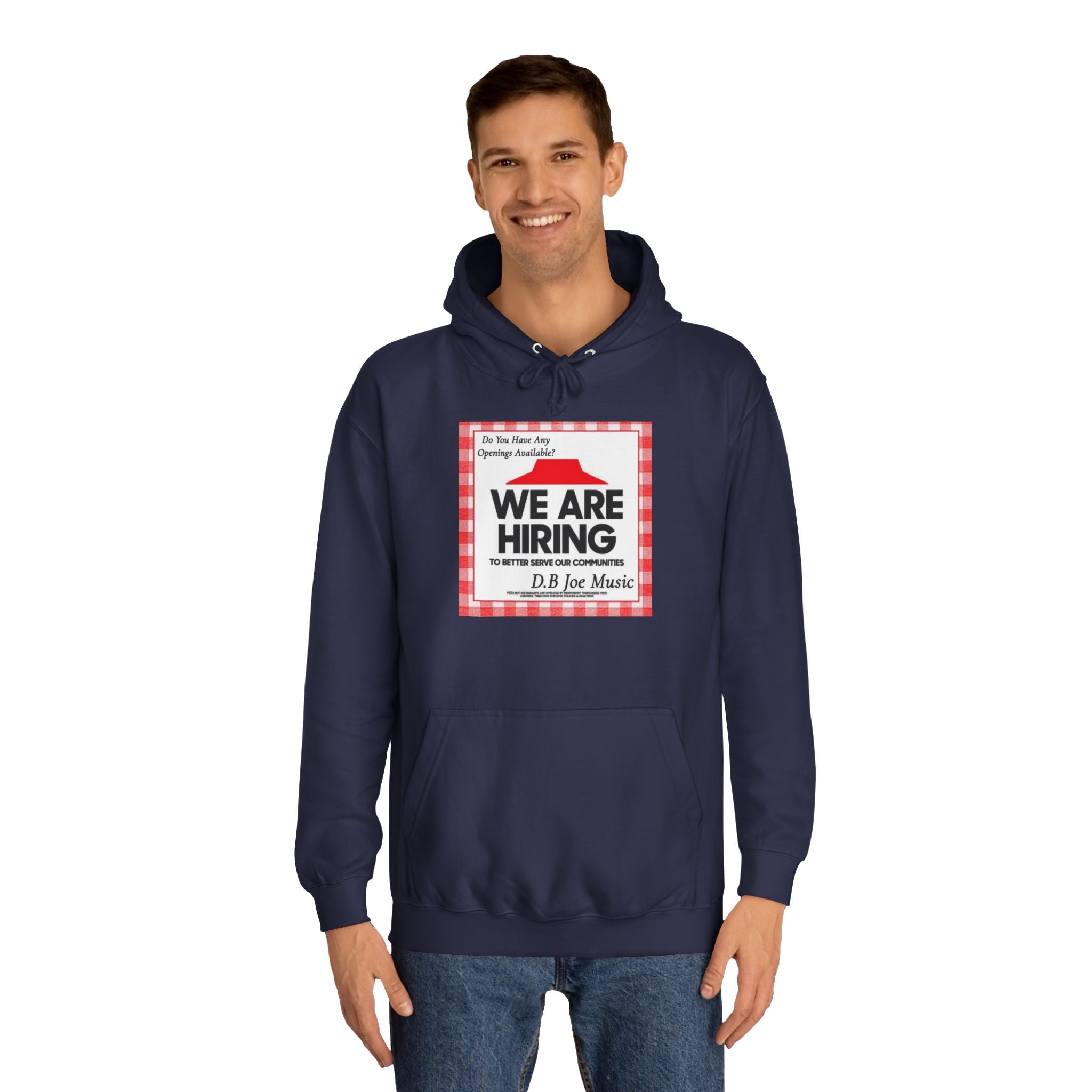 D.B Joe Music Do You Have Any Openings Available? Hoodie