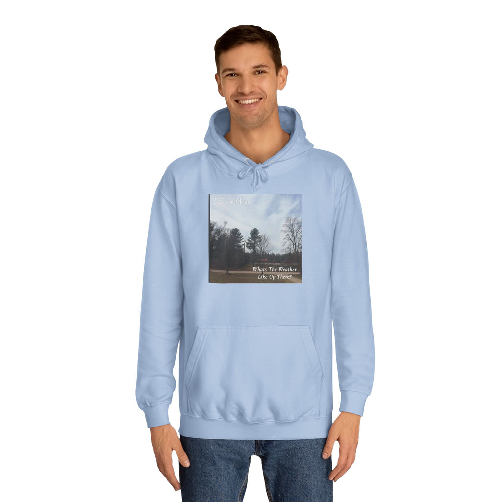 D.B Joe Music Whats The Weather Like Up There? Hoodie