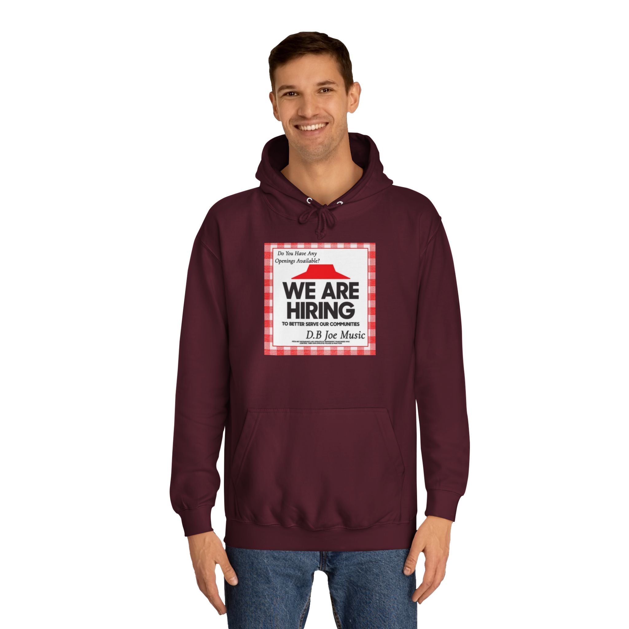 D.B Joe Music Do You Have Any Openings Available? Hoodie