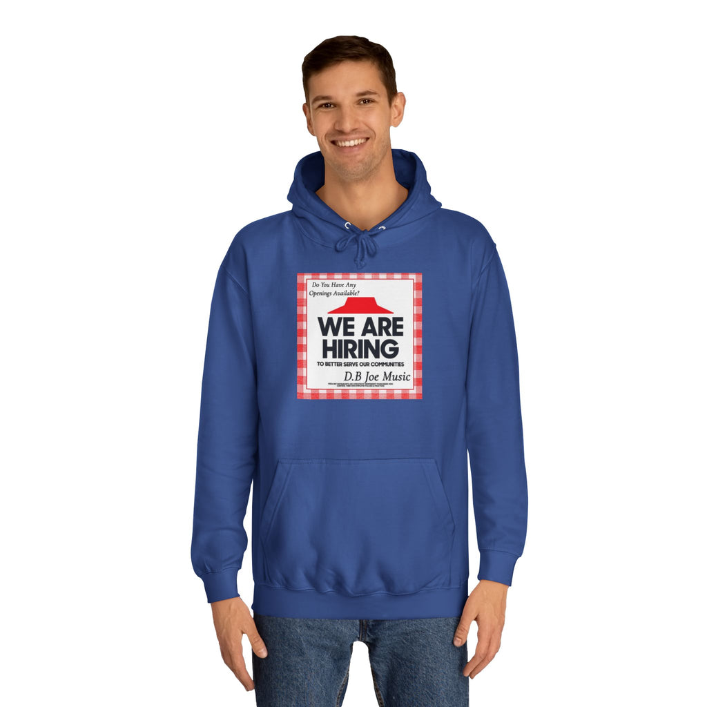D.B Joe Music Do You Have Any Openings Available? Hoodie