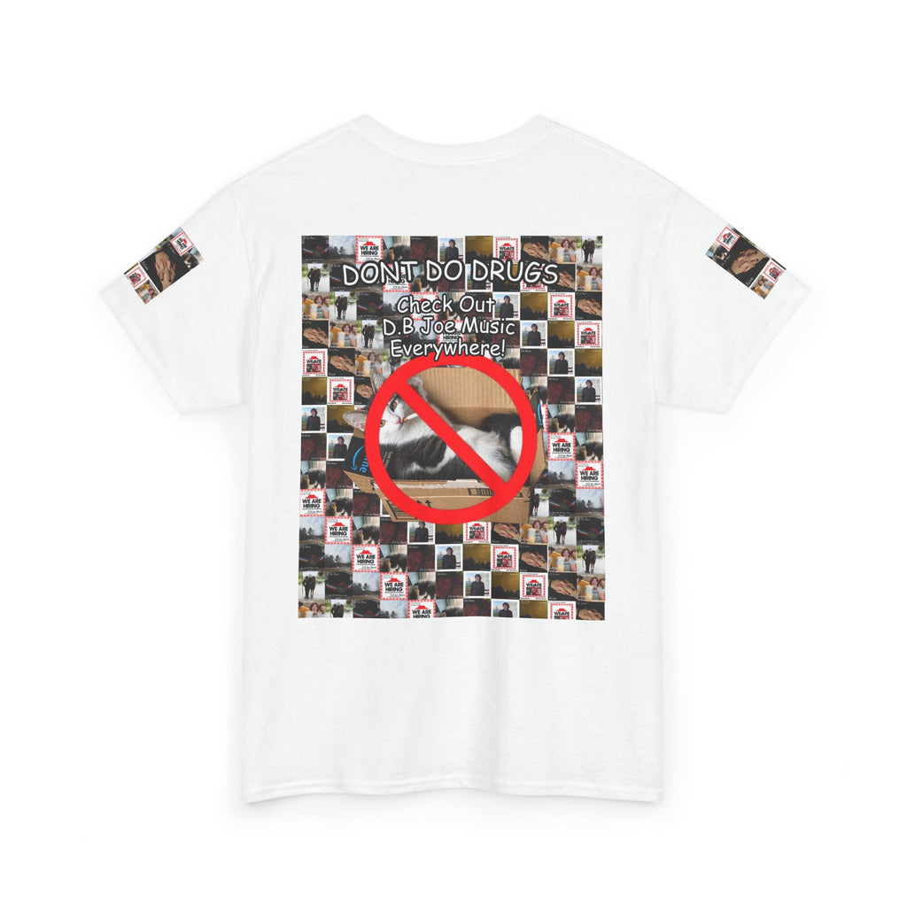 D.B Joe Drugs Are Bad Tee