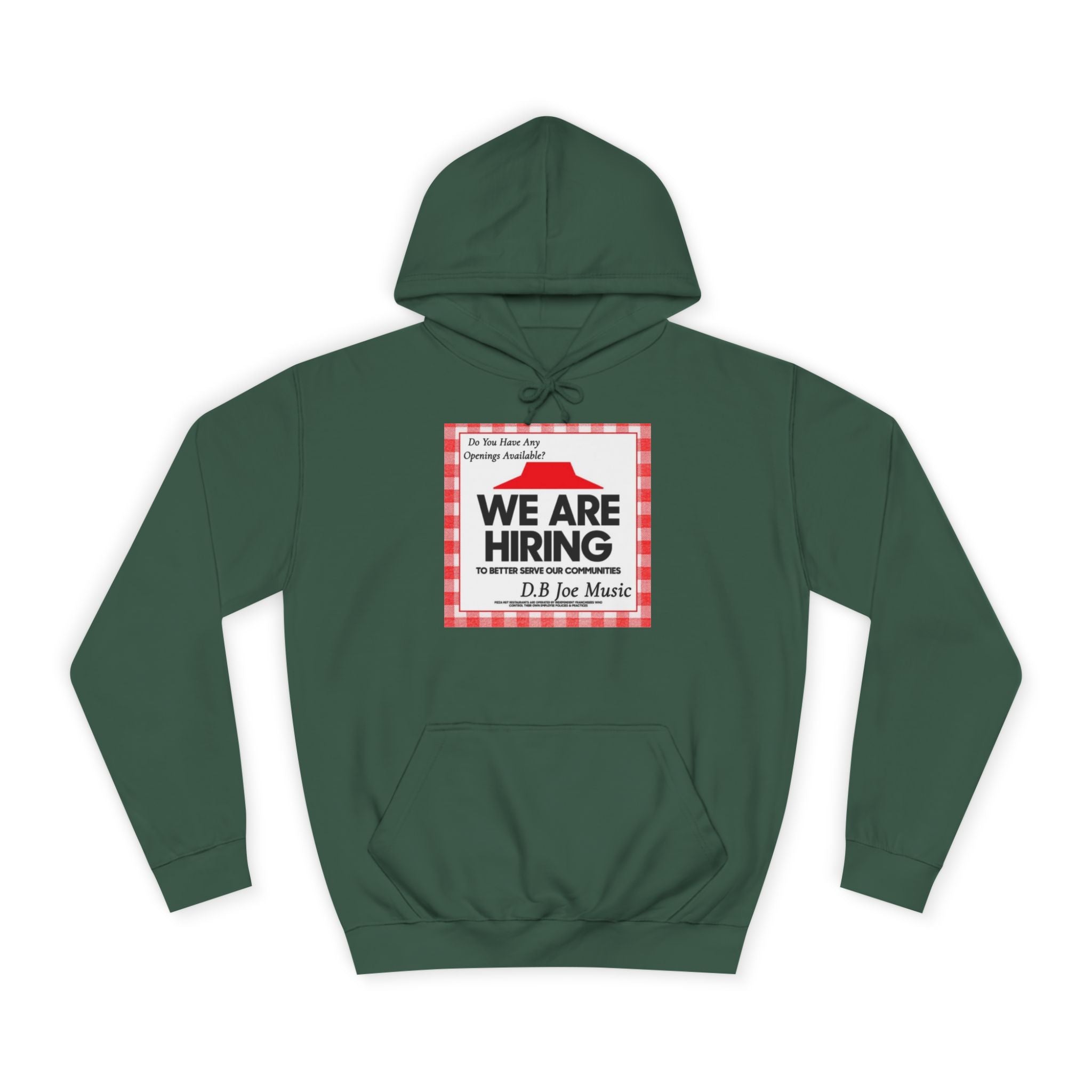 D.B Joe Music Do You Have Any Openings Available? Hoodie