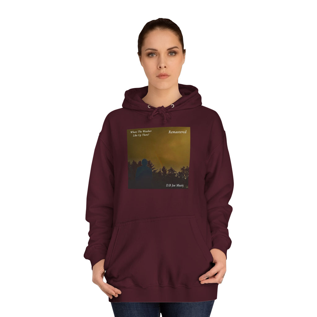 D.B Joe Music Whats The Weather Like Up There? Remastered Hoodie