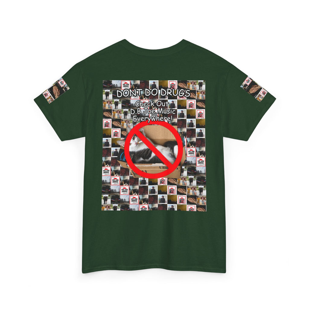 D.B Joe Drugs Are Bad Tee