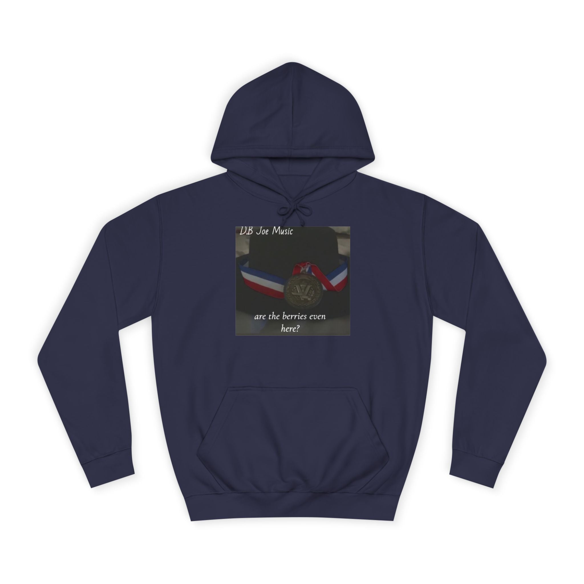 D.B Joe Music Are The Berries Even Here? Hoodie