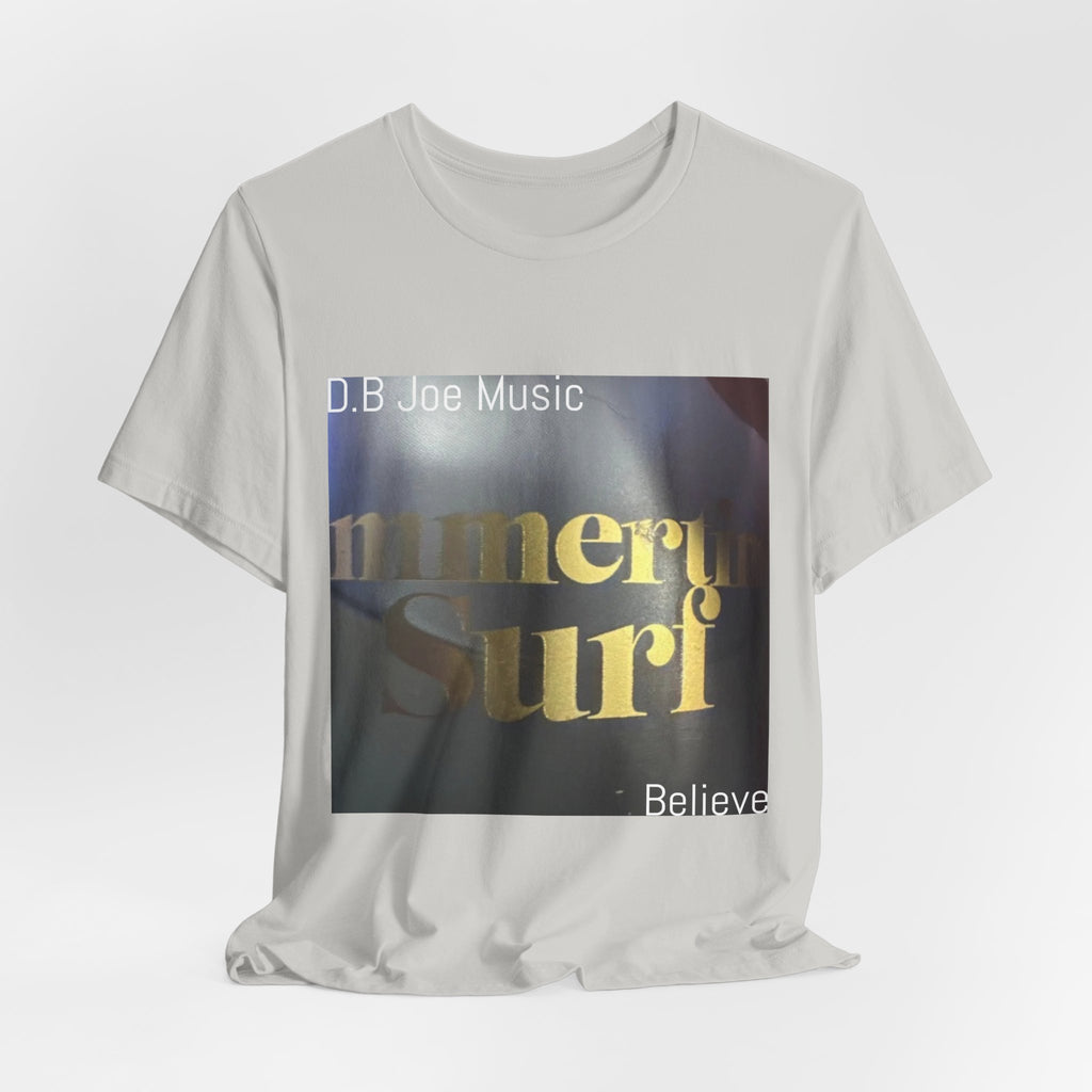 D.B Joe Music Believe Tee