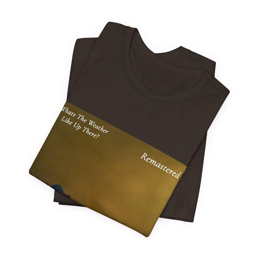 D.B Joe Music Whats The Weather Like Up There? Remastered Tee