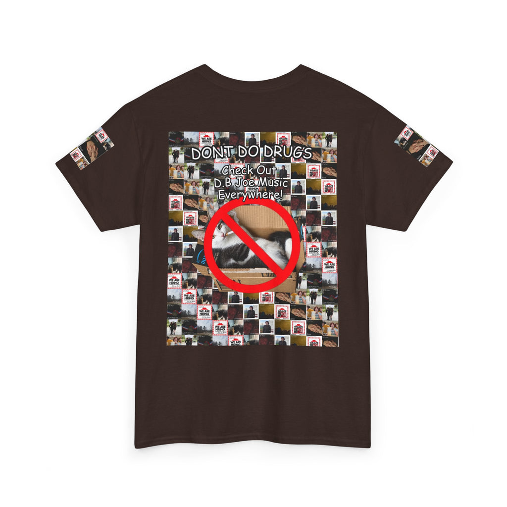 D.B Joe Drugs Are Bad Tee