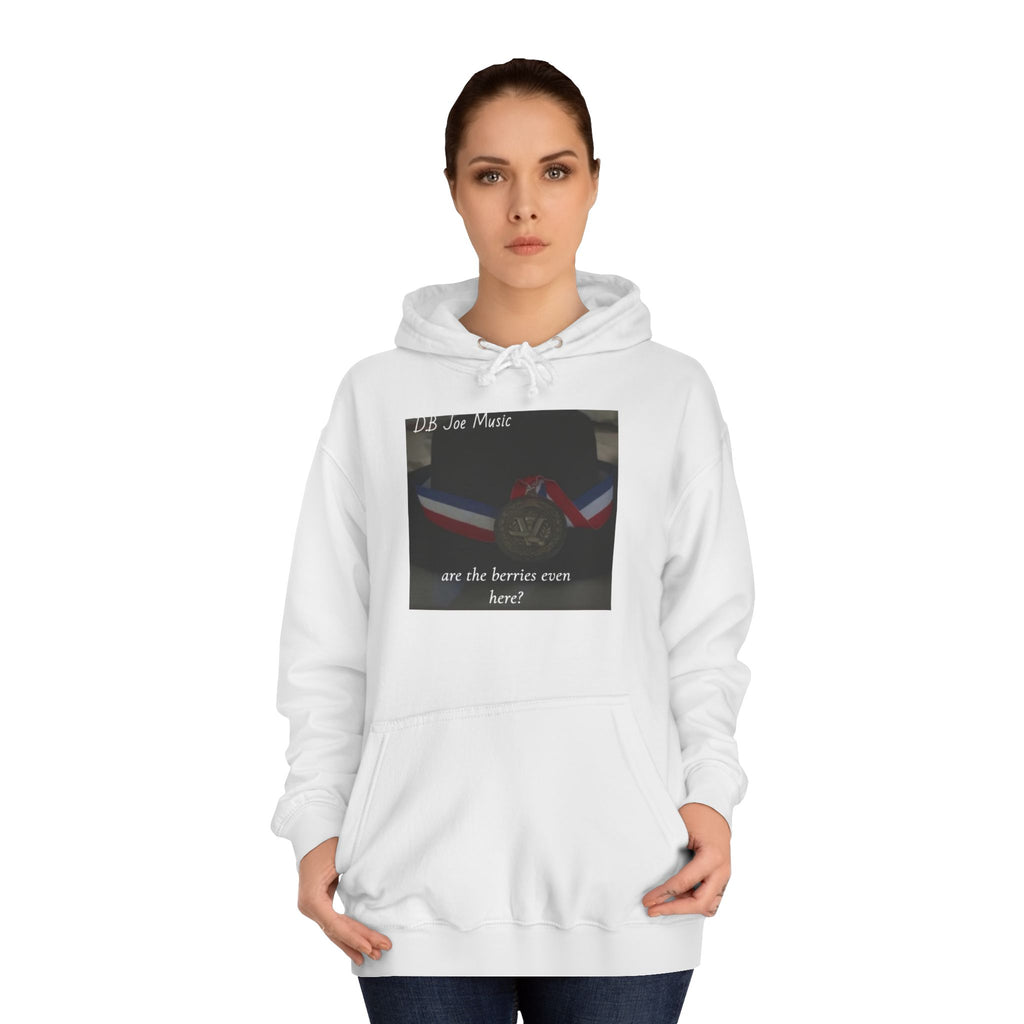 D.B Joe Music Are The Berries Even Here? Hoodie