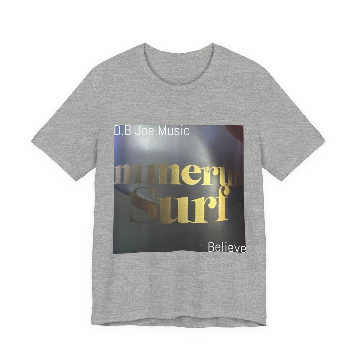 D.B Joe Music Believe Tee