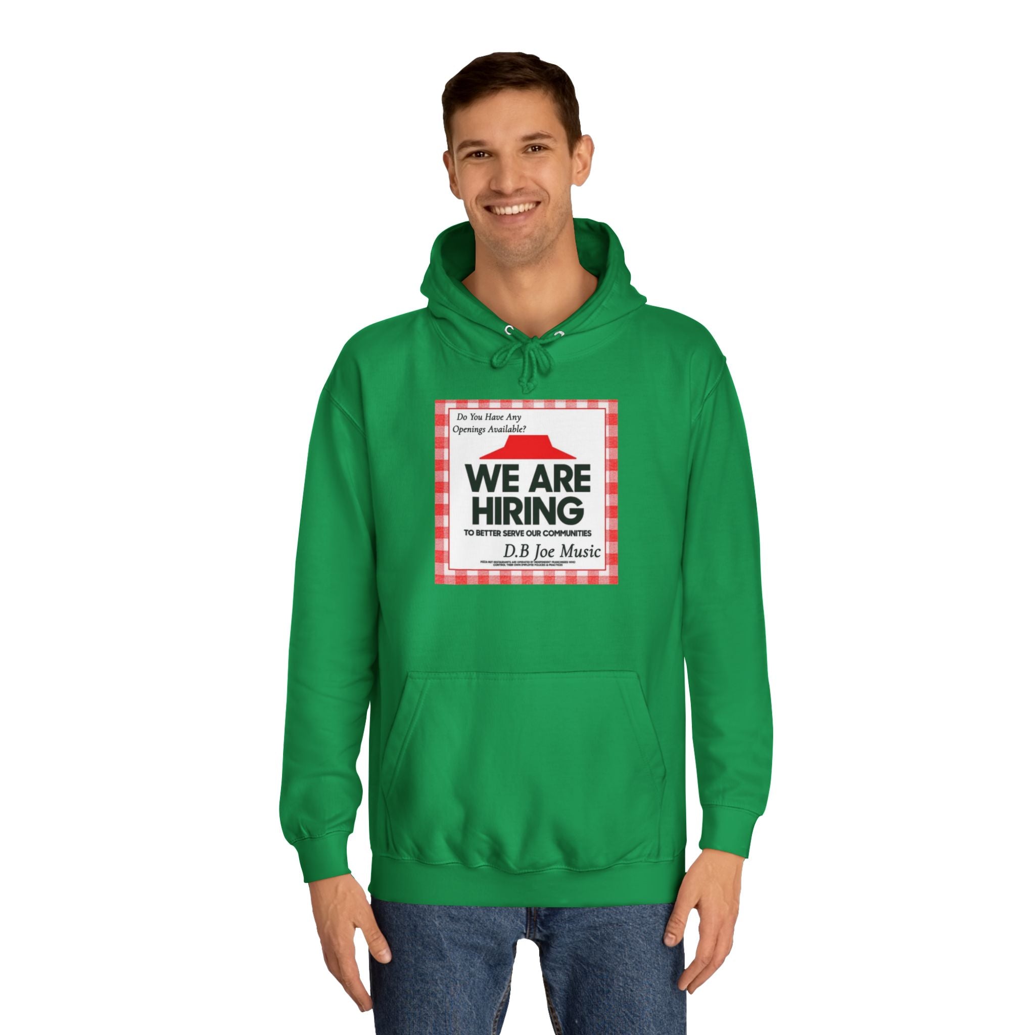 D.B Joe Music Do You Have Any Openings Available? Hoodie