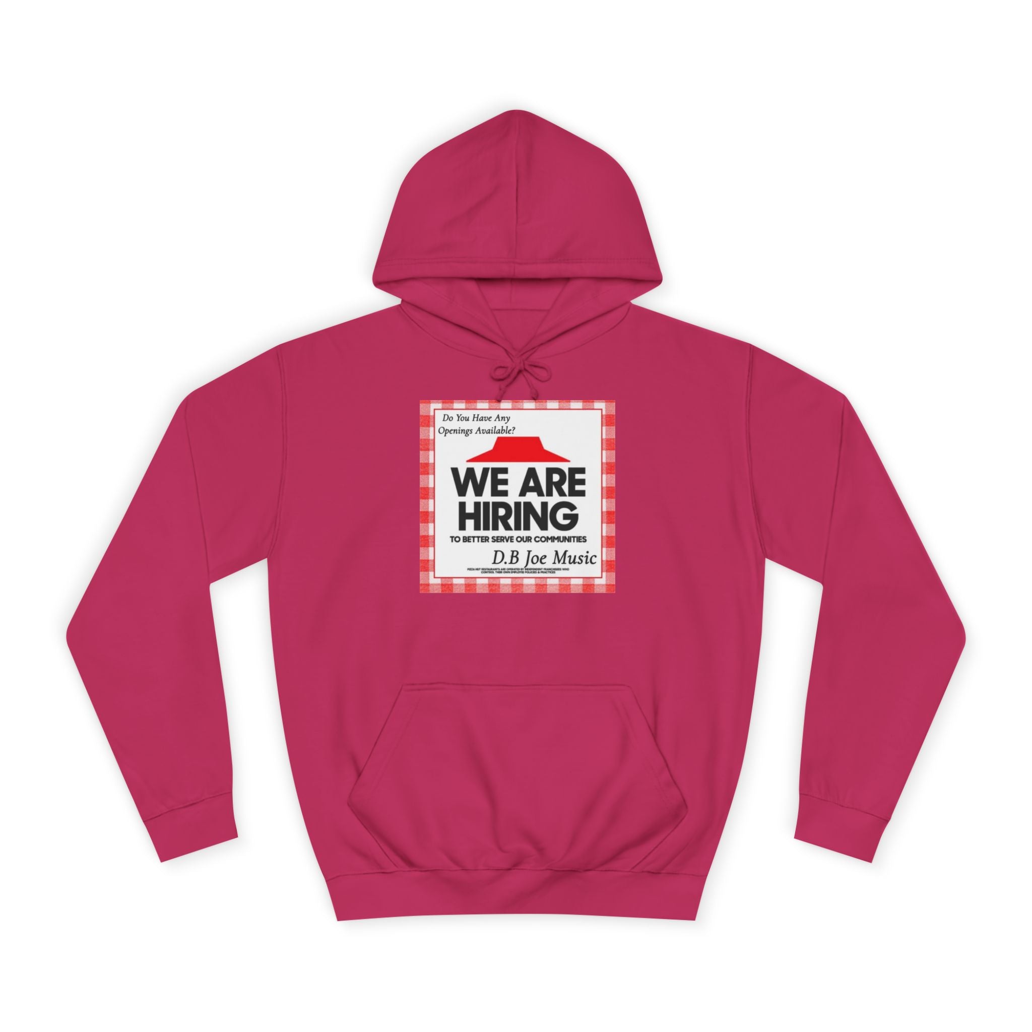 D.B Joe Music Do You Have Any Openings Available? Hoodie