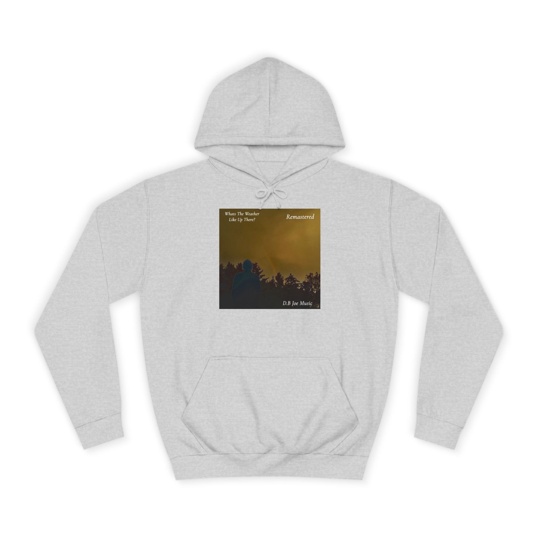 D.B Joe Music Whats The Weather Like Up There? Remastered Hoodie