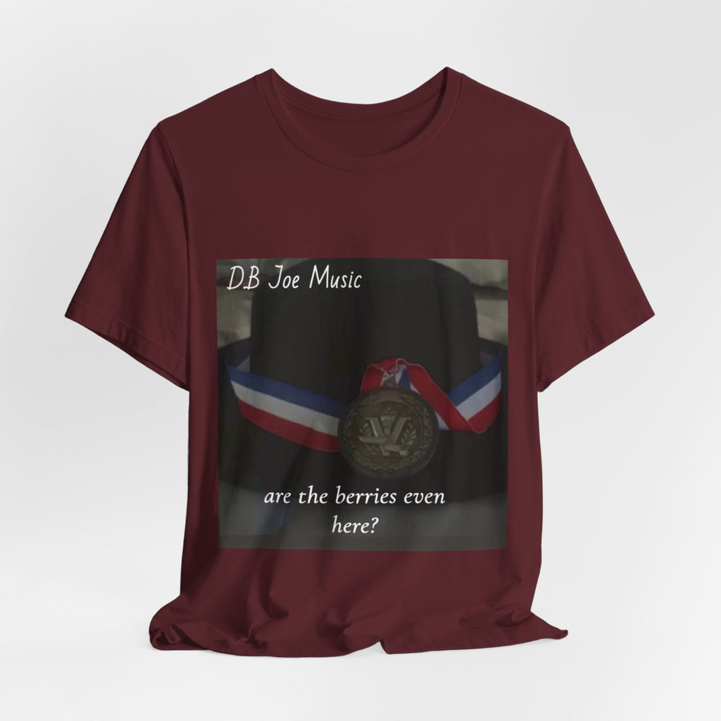 D.B Joe Music Are The Berries Even Here? Tee