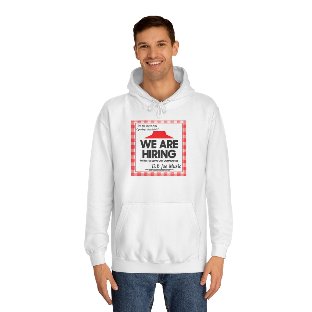 D.B Joe Music Do You Have Any Openings Available? Hoodie