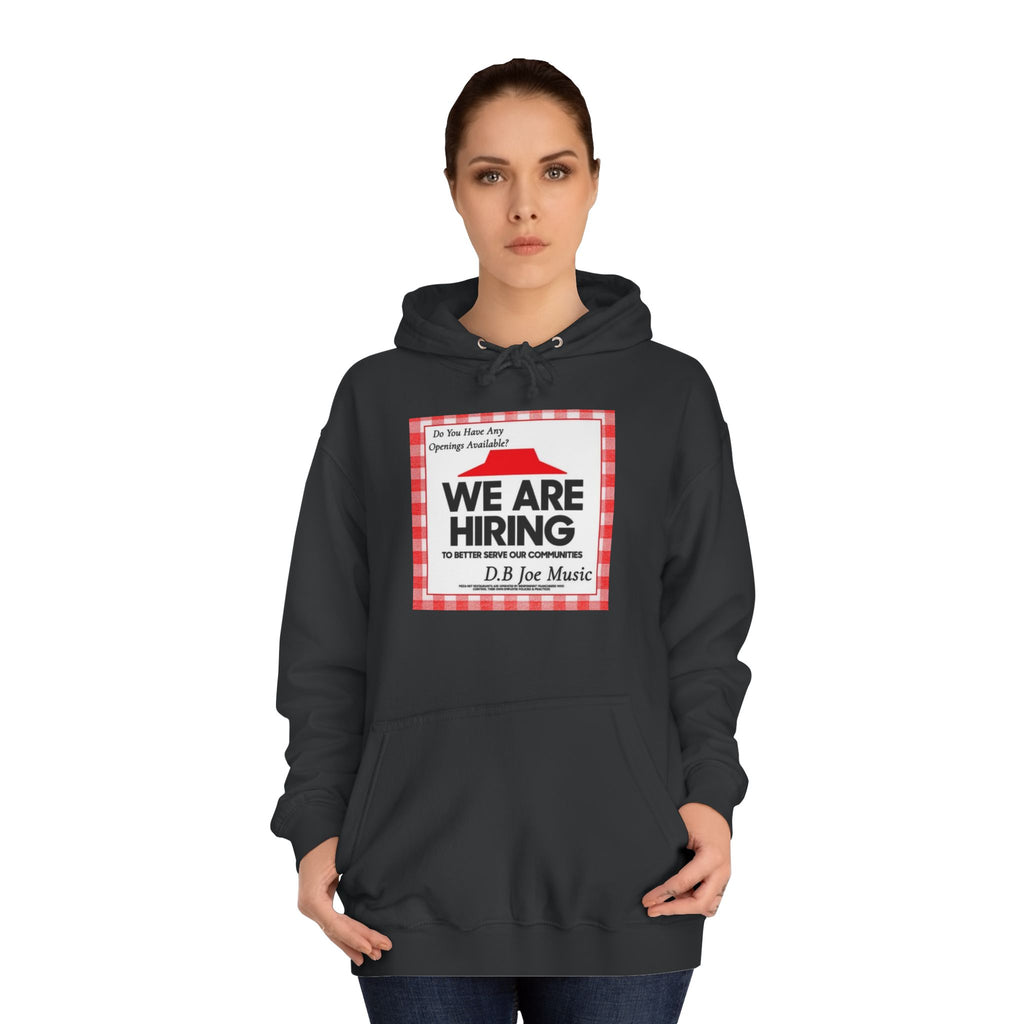 D.B Joe Music Do You Have Any Openings Available? Hoodie