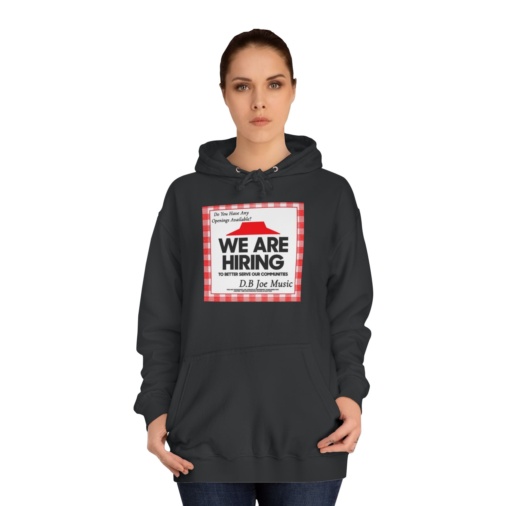 D.B Joe Music Do You Have Any Openings Available? Hoodie