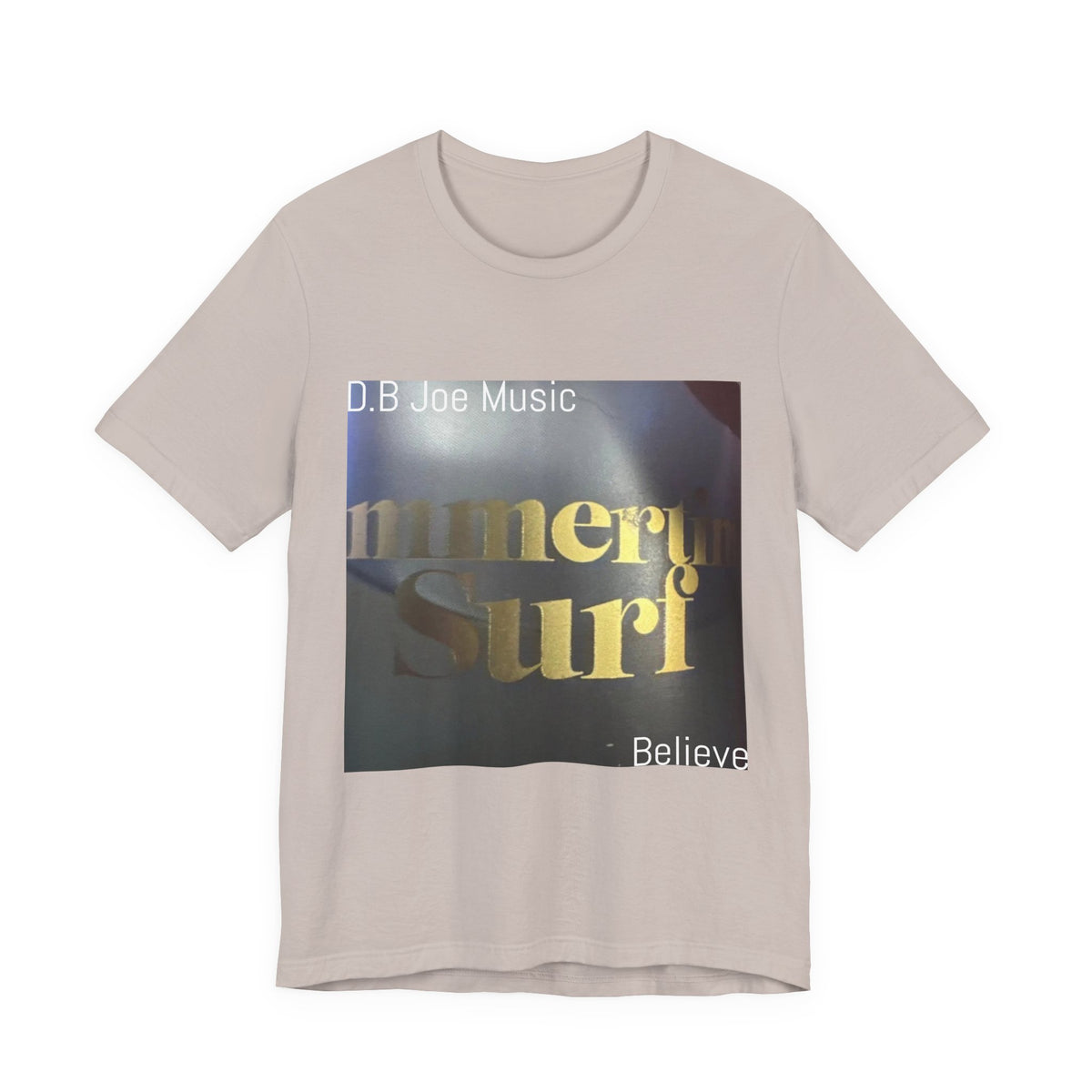 D.B Joe Music Believe Tee