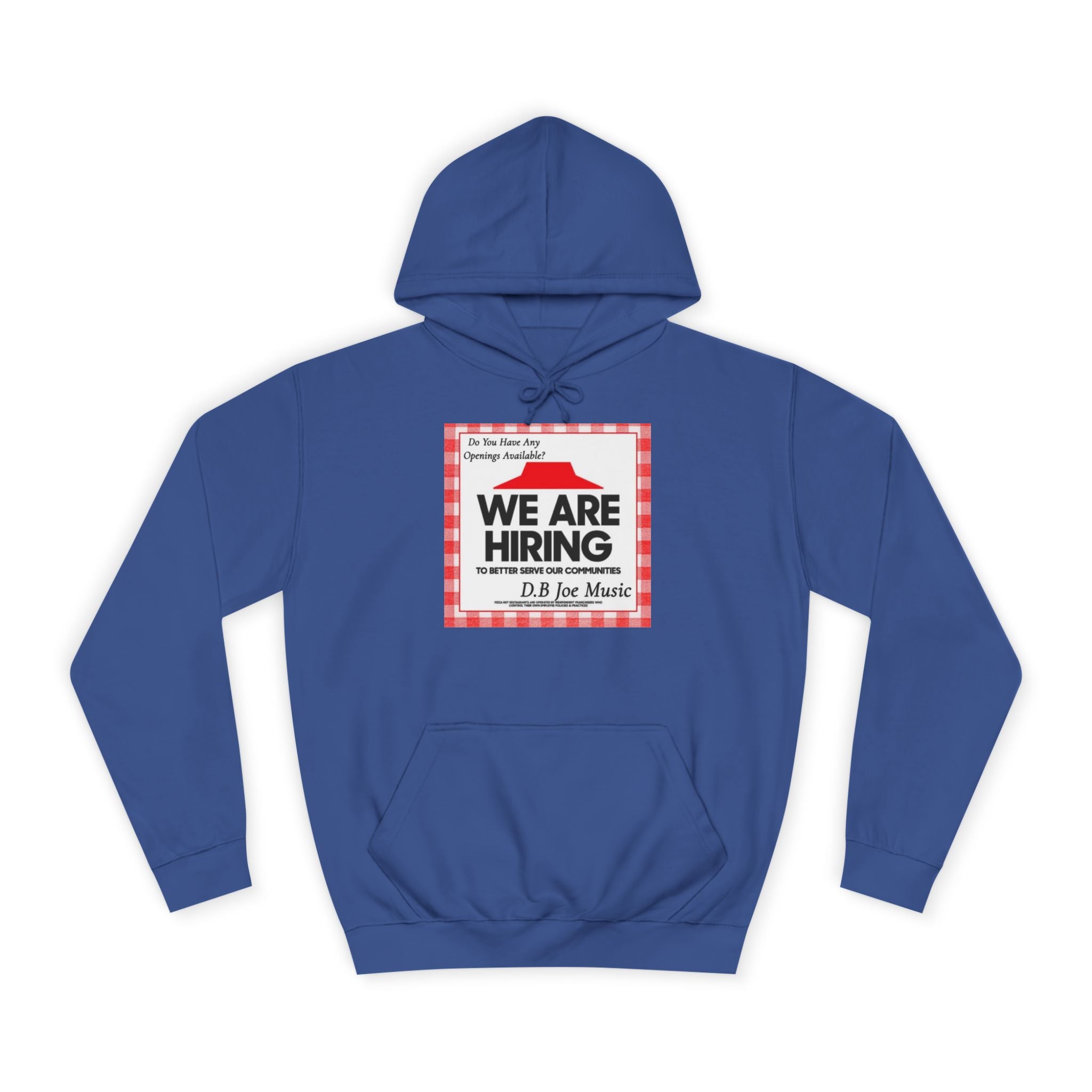 D.B Joe Music Do You Have Any Openings Available? Hoodie