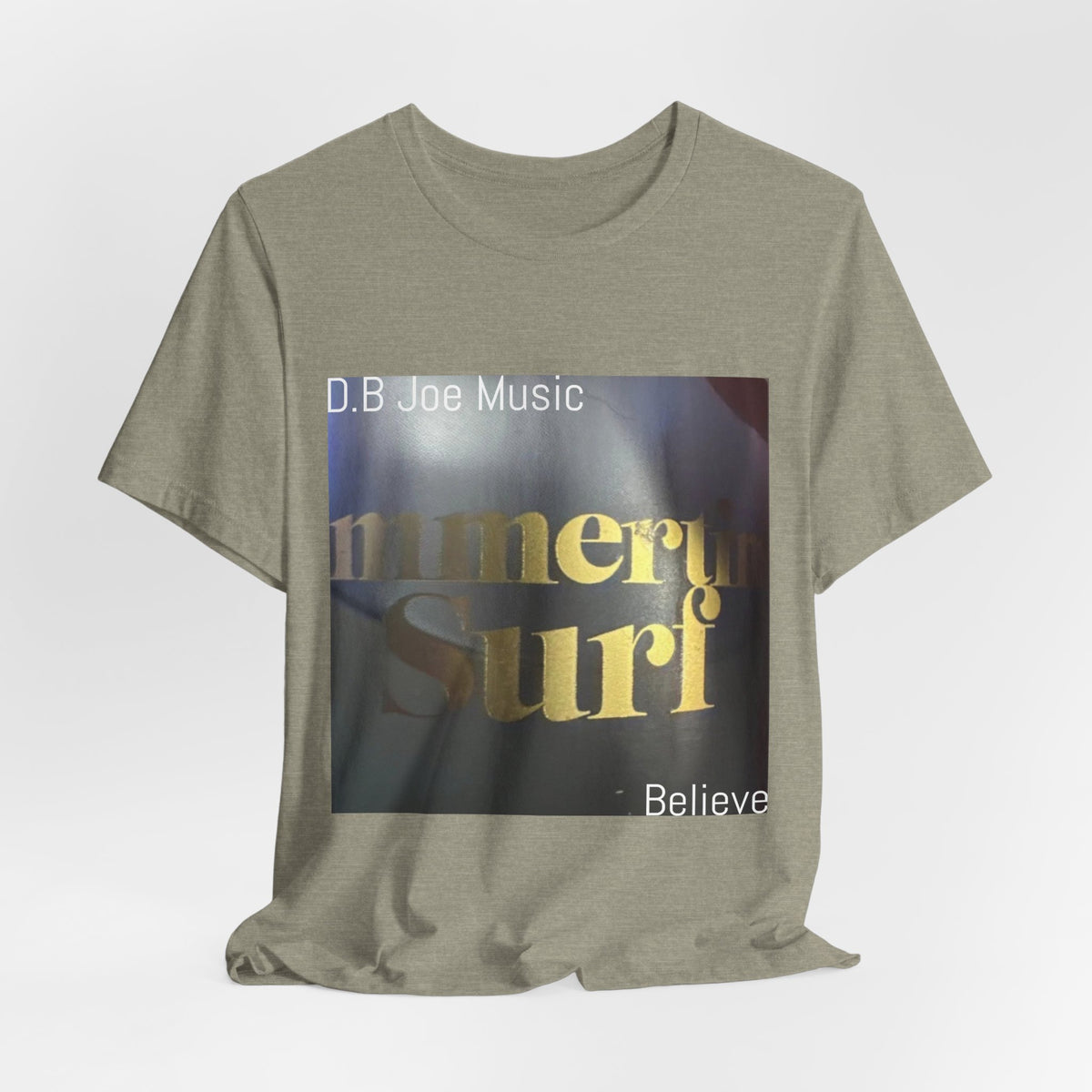 D.B Joe Music Believe Tee