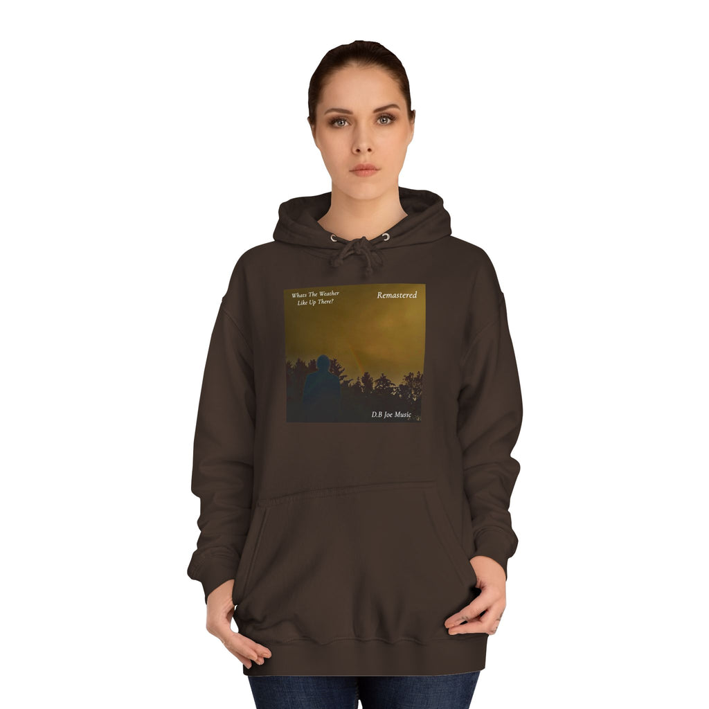 D.B Joe Music Whats The Weather Like Up There? Remastered Hoodie