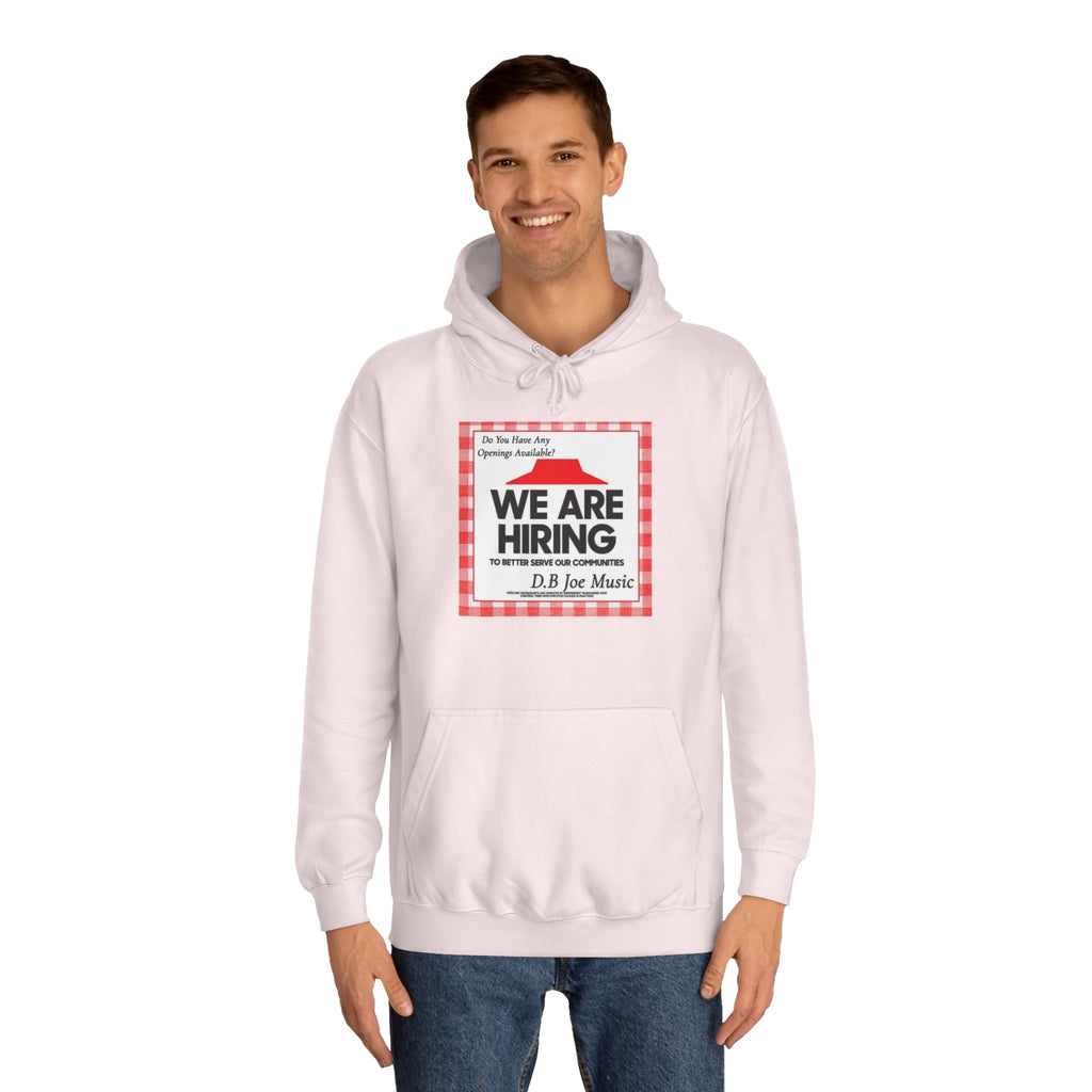 D.B Joe Music Do You Have Any Openings Available? Hoodie