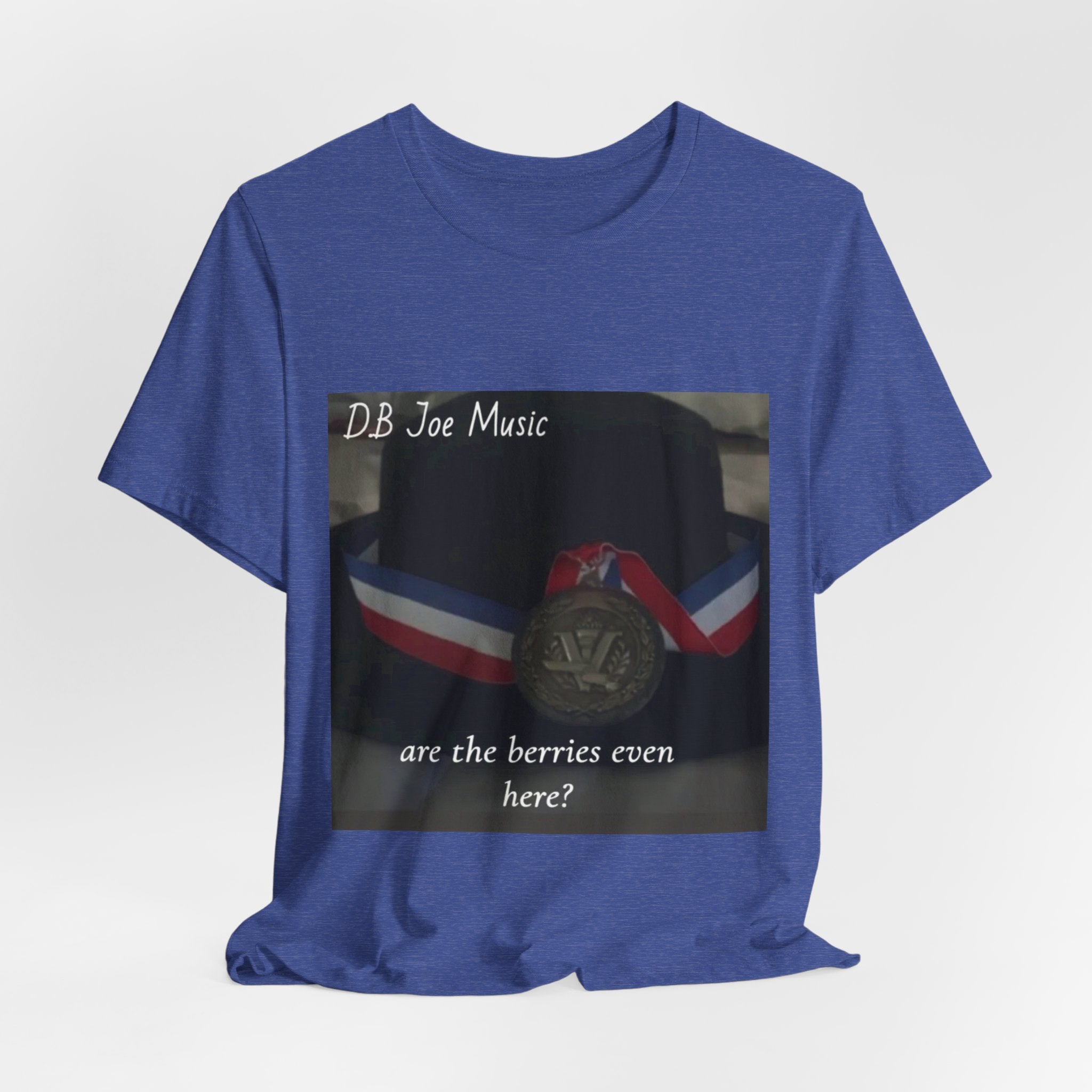 D.B Joe Music Are The Berries Even Here? Tee