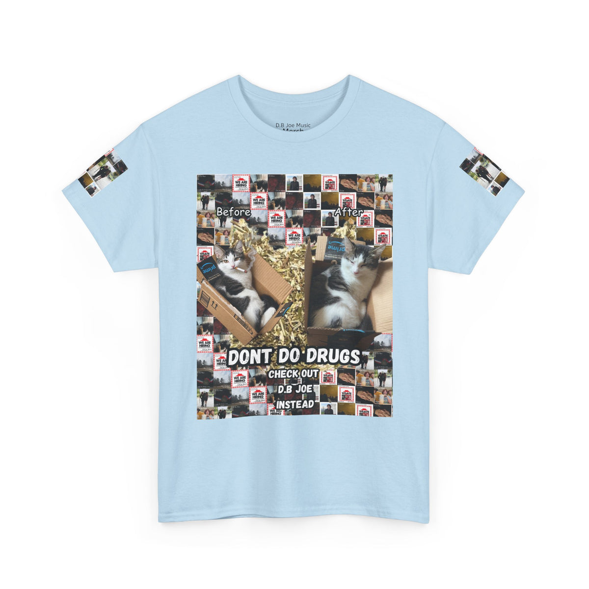 D.B Joe Drugs Are Bad Tee