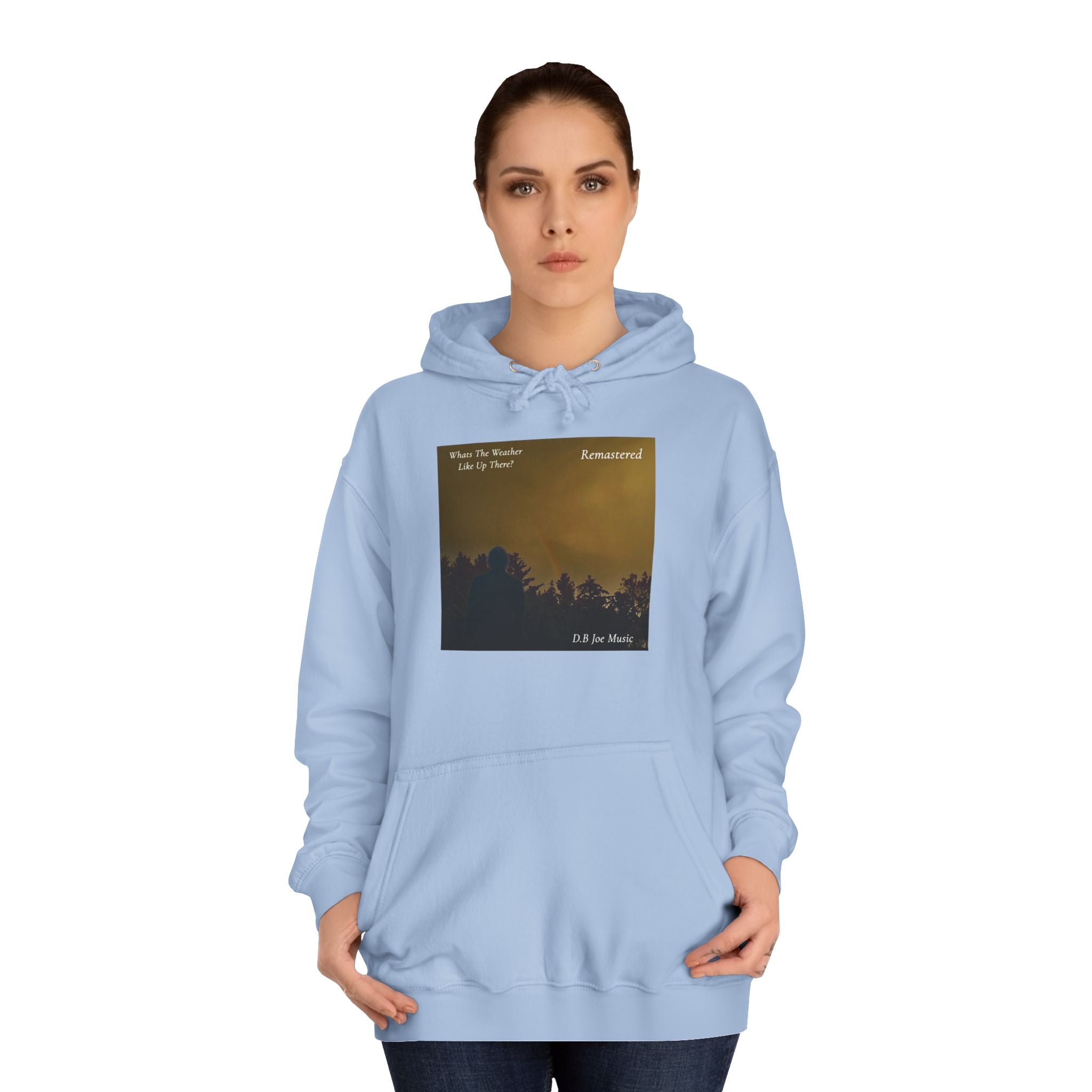 D.B Joe Music Whats The Weather Like Up There? Remastered Hoodie