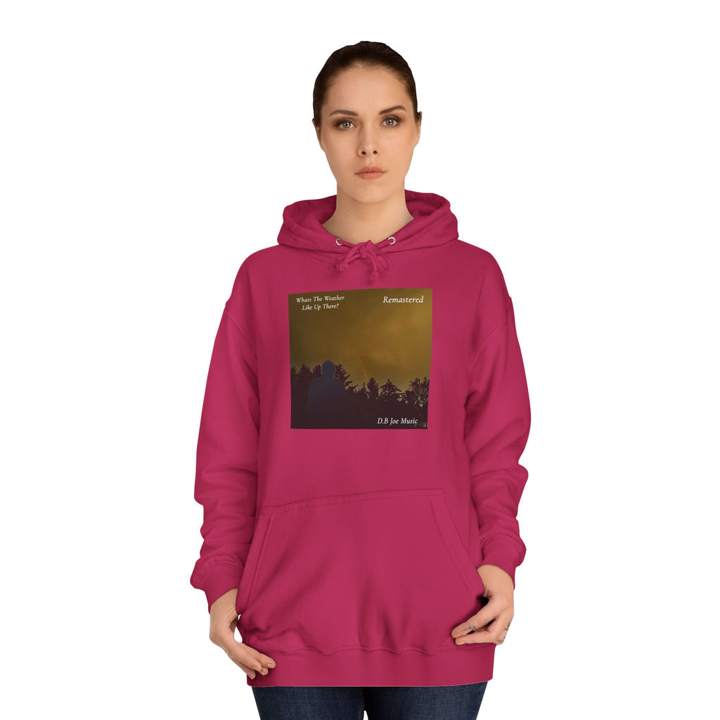 D.B Joe Music Whats The Weather Like Up There? Remastered Hoodie