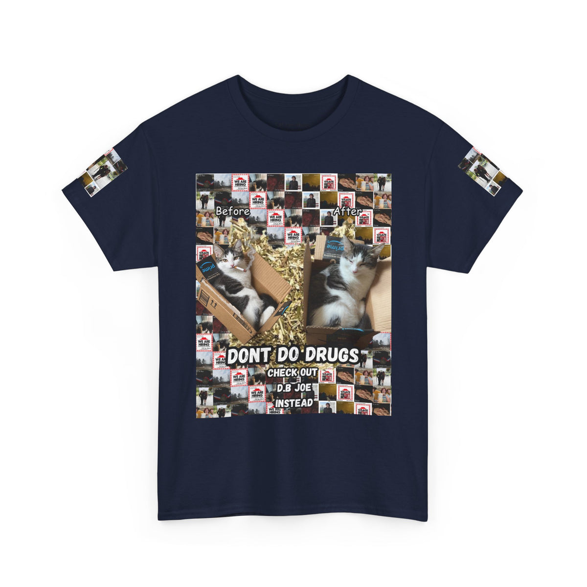 D.B Joe Drugs Are Bad Tee
