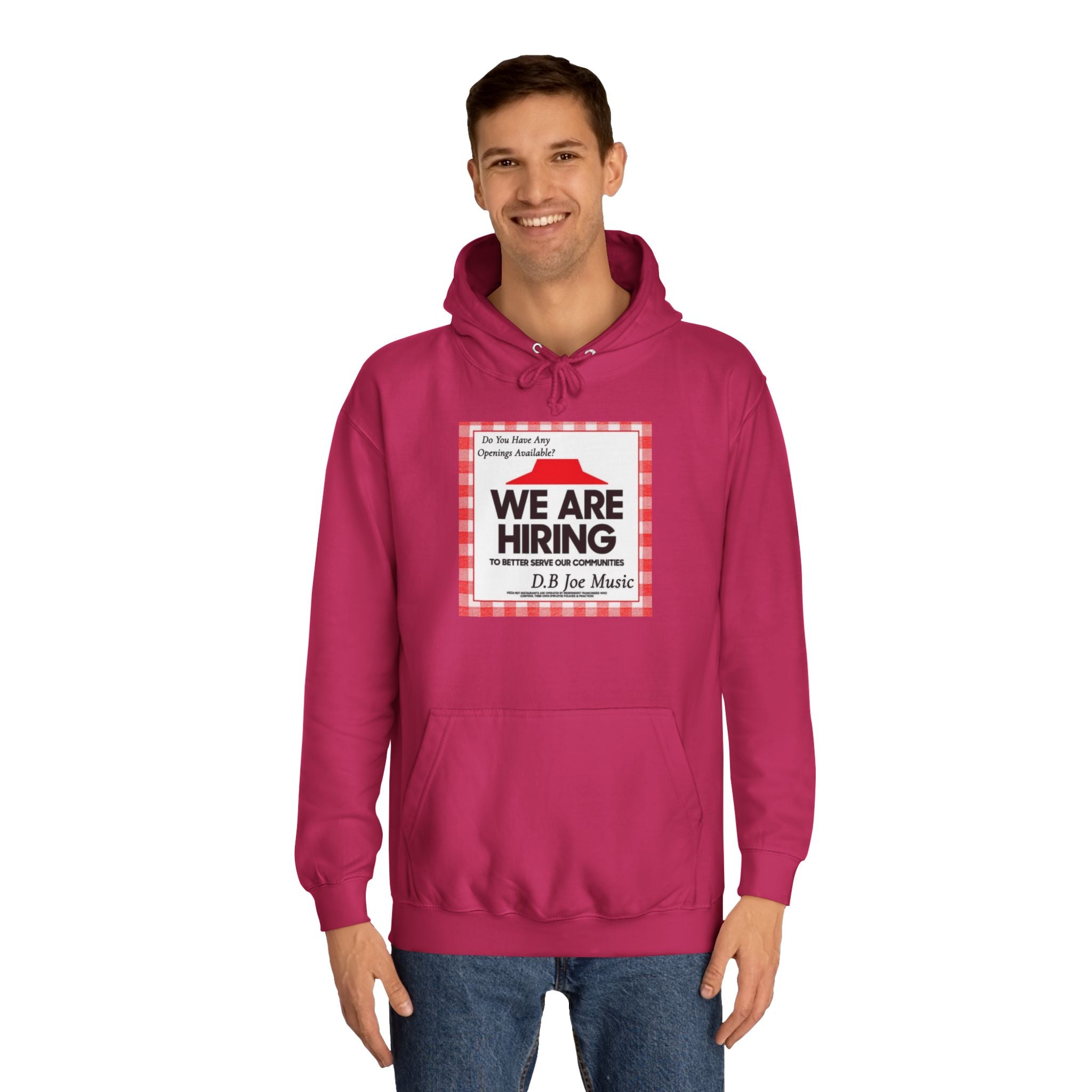 D.B Joe Music Do You Have Any Openings Available? Hoodie